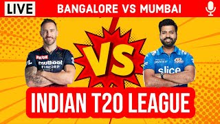 LIVE: RCB Vs MI, 18th Match | Live Scores & Hindi Commentary | Bangalore Vs Mumbai | Live IPL 2022