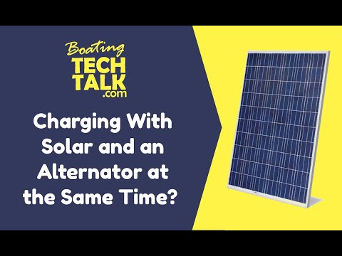 Is It Safe to Charge My Boat Batteries With Solar and the Alternator at the Same Time?