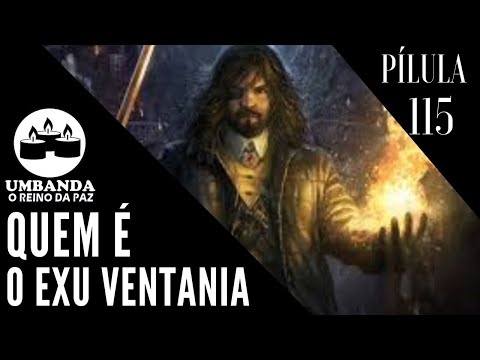 #Pills 115 - Who is Exu Ventania?