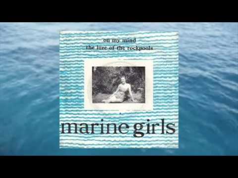 On My Mind // Marine Girls