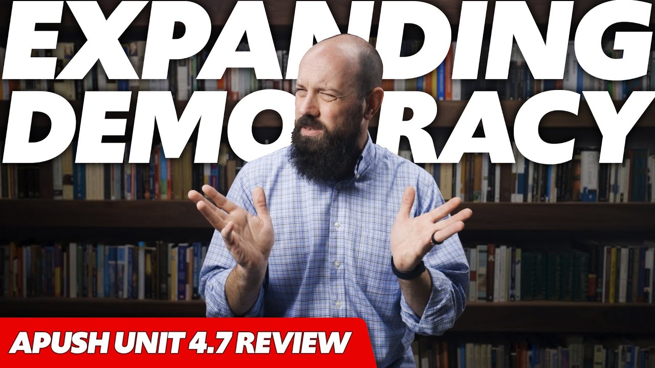 Expanding DEMOCRACY [APUSH Review Unit 4 Topic 7] Period 4: 1800-1848 (Re-Upload)