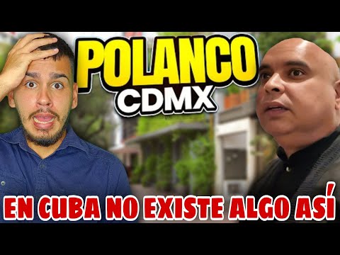 PADRE CUBANO🇨🇺 EXPLORA POLANCO la COLONIA MÁS EXCLUSIVA de CDMX y CONOCE CÓMO VIVEN los MILLONARIOS💰