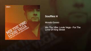 Souffles H (Kings Street Club Mix)