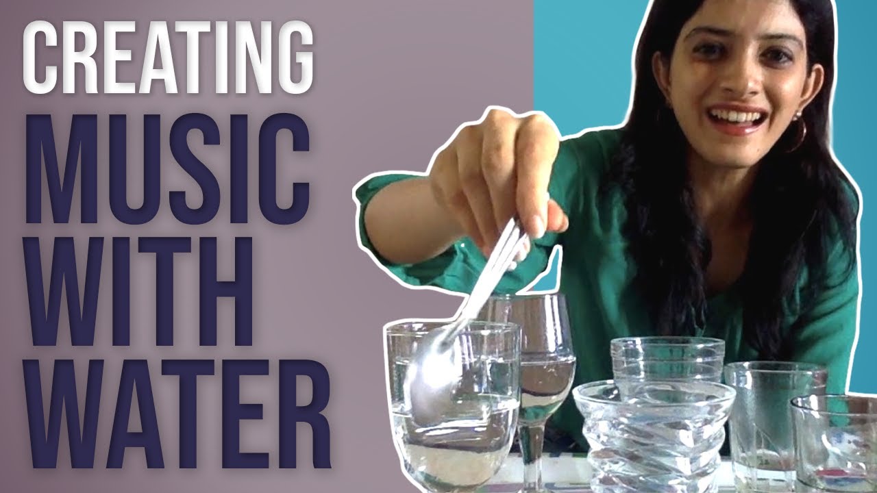 Creating Music With Water 