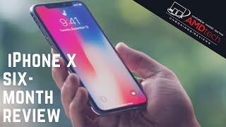 Apple iPhone X Six-Month Review: Is it Worth a $1,000?