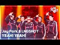 YEAH! YEAH! - Jay Park & LNGSHOT [뮤직뱅크/Music Bank] | KBS 260522 방송