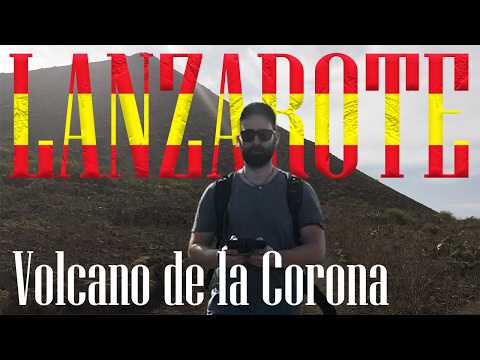 Hiking the Volcano la Corona on Lanzarote | Spain