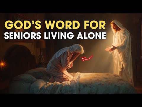 God’s Word for Seniors Living Alone — 7 Things You Must Avoid | Biblical Wisdom