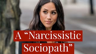 Meghan Markle Described as a "Narcissistic Sociopath" By Former Staff Members, Sussex Survivors Club