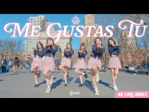 [KPOP IN PUBLIC NYC] GFRIEND (여자친구) - 'Me Gustas Tu' - One Take | Dance Cover by NOCHILL DANCE
