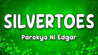 Silvertoes - Parokya Ni Edgar