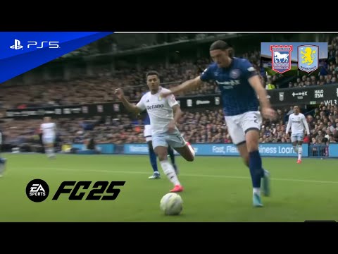 FC 25 | Ipswich Town 2-2 Aston Villa 14 MARCH 2025