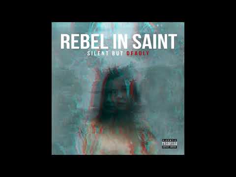 Rebel in Saint - Silent But Deadly  (Single) (Punk Rock, Indonesia)