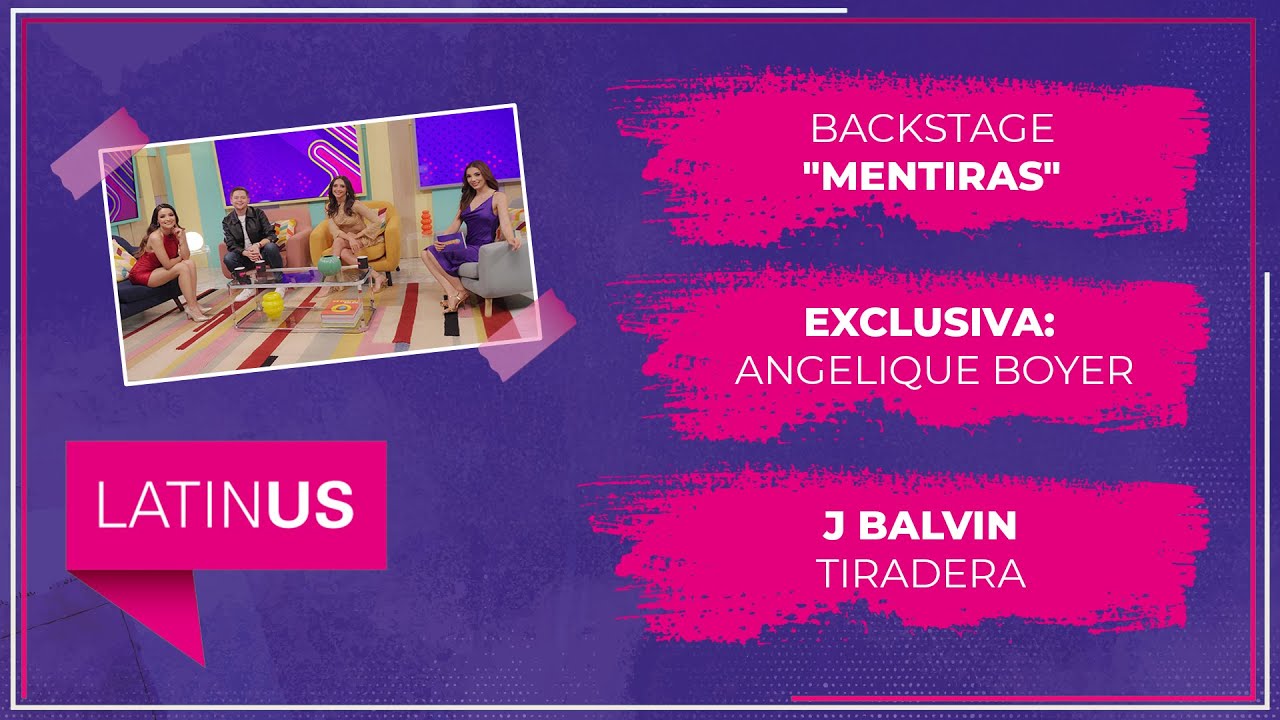 Backstage "Mentiras", Exclusiva Angelique Boyer y J Balvin tiradera. | ESPECTACULAR