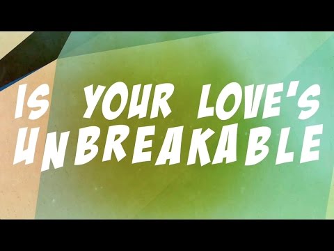 Thumbnail for Unbreakable video