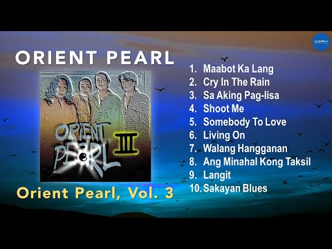(Official Full Album) Orient Pearl - Orient Pearl, Vol. 3