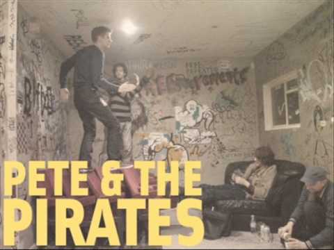 Pete & the Pirates - Moving
