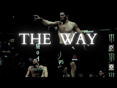 The Way - Khabib Nurmagomedov Motivational Tribute