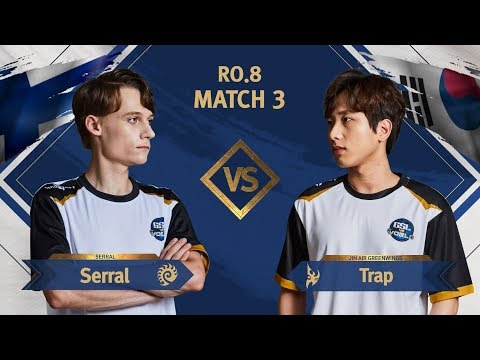 [GSL vs. the World 2019] Ro.8 Match3 Serral vs Trap