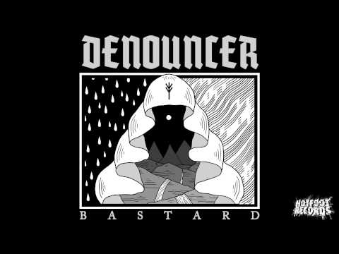Denouncer - Bastard