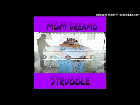 MGM Dreamo - Struggle