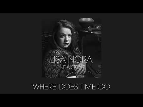 Lisa Nora - Where Does Time Go (Official Audio)