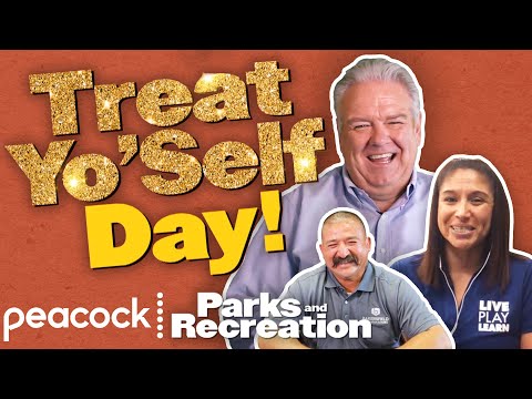 Treat Yo'Self Day 2020 | Parks and Recreation
