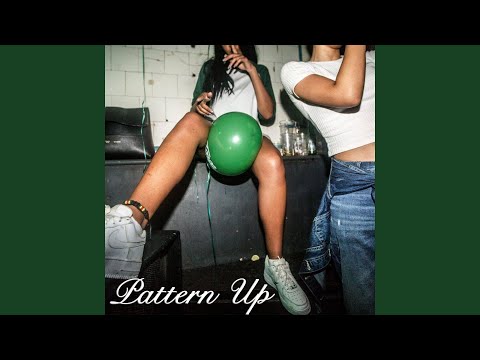Pattern Up (feat. Burst Gang, Mista Silva)