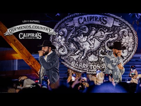 Dia Menos Country - Léo & Raphael (Caipira's no Barretão)