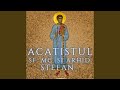Acatistul Sfantului Arhidiacon Stefan