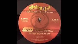 Metro LA - Go with the Flow (Breakbeat Skip Mix)