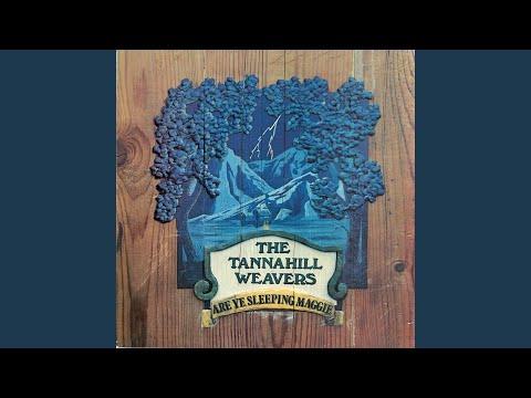 Are Ye Sleeping Maggie