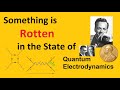 Forget About Quantum Electrodynamics