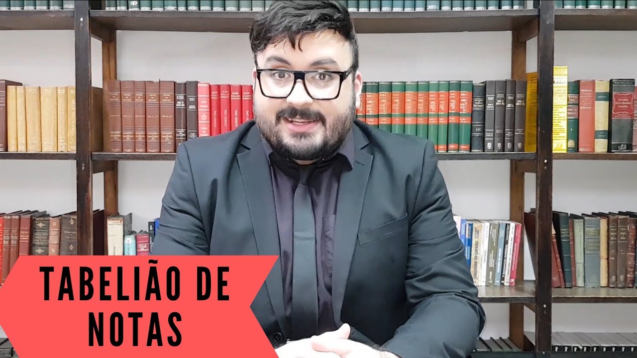 O que é um Tabelião de Notas? | Canal Cartório