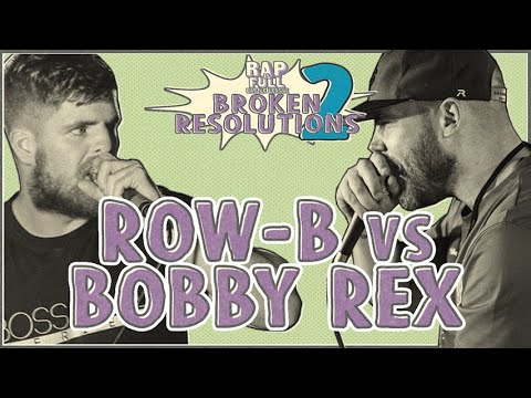 Row-B vs Bobby Rex