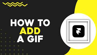 How To Add a GIF in Framer (Quick Tutorial)