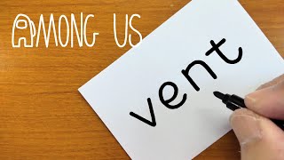 How to draw VENT（Among Us）doodle using How to turn words into a cartoon