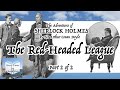 “The Red-Headed League“ by Sir Arthur Conan Doyle - Part 2 of 2