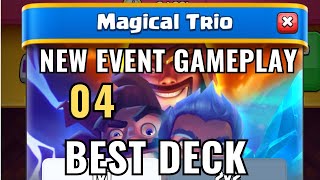 BEST DECK FOR MAGICAL TRIO CHALLENGE : CLASH ROYALE
