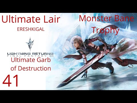 Lightning Returns FFXIII Part 41 - Ultimate Lair (Ereshkigal Boss Fight)