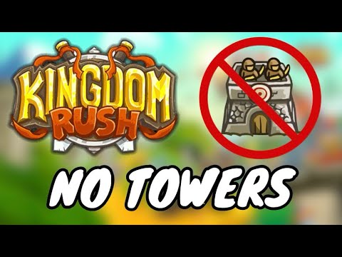 Can you beat Kingdom Rush without towers?