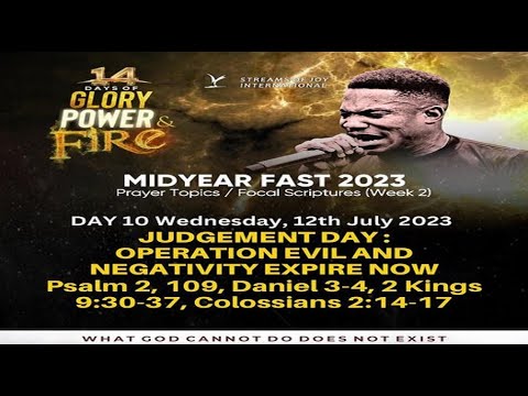 JUDGEMENT DAY: OPERATION EVIL AND NEGATIVITY EXPIRE NOW || MID YEAR FAST - DAY 10 || 12TH JULY 2023