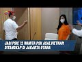 Duh 12 Wanita PSK Asal Vietnam Ditangkap Di Jakarta Utara BIM 14 12