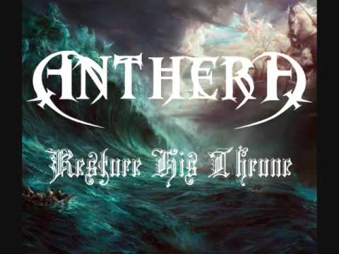 Anthera - Restore His Throne