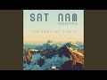 Sat Nam Mantra (The Seed of Truth)
