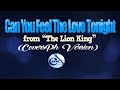 CAN YOU FEEL THE LOVE TONIGHT - Elton John (from 
