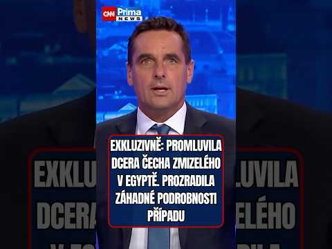 Již přesně měsíc pátrá zoufalá rodina z Přerova po muži, který zmizel během dovolené v Egyptě.