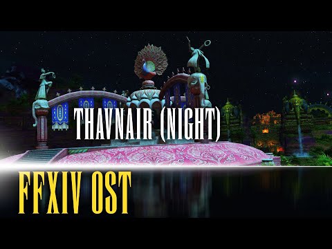 Thavnair Night Theme "Prayers Repeated" - FFXIV OST
