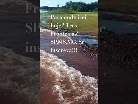 Para onde irei hoje? #vemcomigo Para Três Fronteiras! SP,MS,MG.
