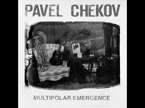 Pavel Chekov - Multipolar Emergence (2024)